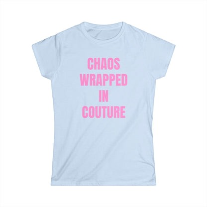 "CHAOS IN COUTURE" Tee